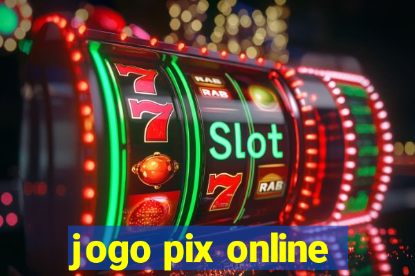 jogo pix online